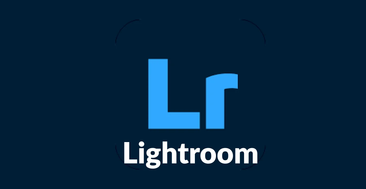 Adobe Lightroom – Photo Editing & Color Correction Tool