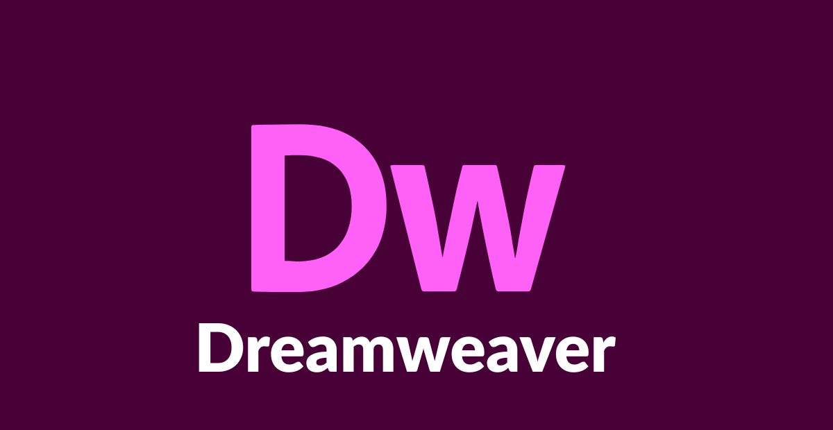 Adobe Dreamweaver – Website Design Tool
